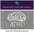 ADHD Get Organised Bundle